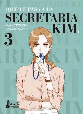 ¿Qué le Pasa a la Secretaria Kim 3