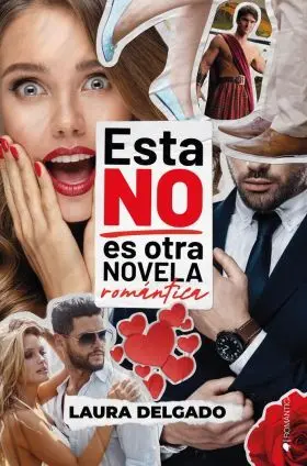 Esta no Es Otra Novela Romantica