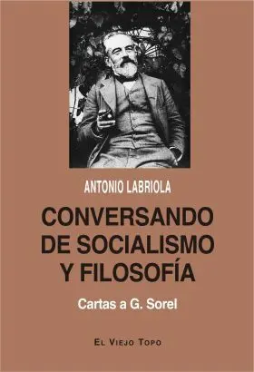 Conversando de Socialismo y Filosofia