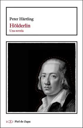 Hölderlin. Una Novela
