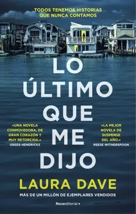 Lo Último que me Dijo