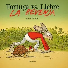 Tortuga Vs. Llebre. La Revenja