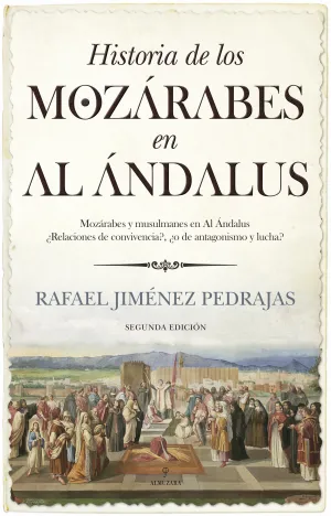 Historia de los Mozarabes en Al Andalus (N. e. )