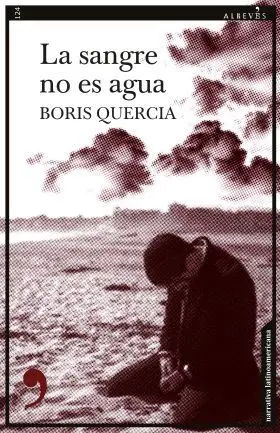 La Sangre no Es Agua