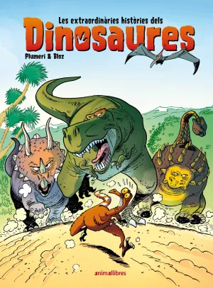 Les Extraordinaries Histories Dels Dinosaures