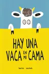 Hay una Vaca en mi Cama