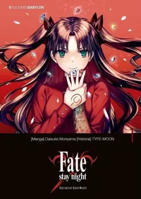Fate Stay Night Unlimited Blade Works Vol 1
