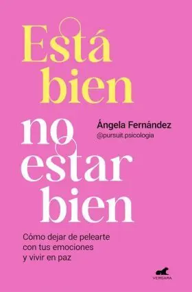 Esta Bien no Estar Bien