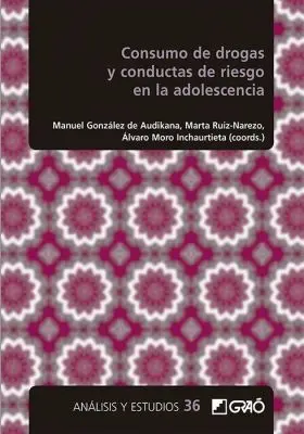 Consumo de Drogas y Conductas de Riesgo en la Adolescencia
