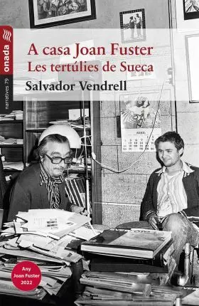 A Casa Joan Fuster. Les Tertulies de Sueca