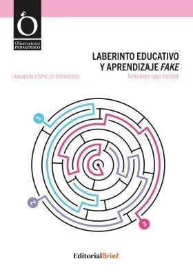 Laberinto Educativo y Aprendizaje Fake
