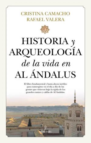 Historia y Arqueología de la Vida en Al Ándalus