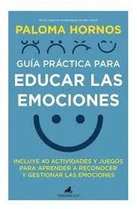 Guía Práctica para Educar las Emociones