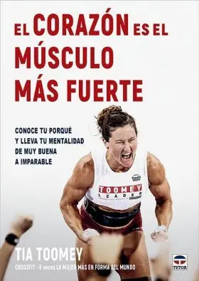 El Corazón Es el Músculo Más Fuerte
