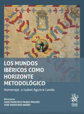 Mundos Ibericos Como Horizonte Metodologico