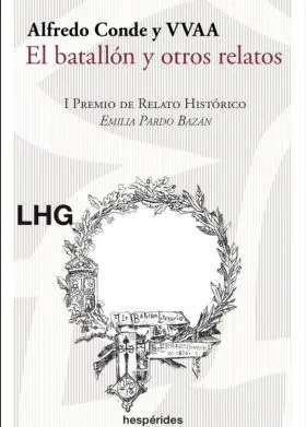 El Batallón y Otros Relatos