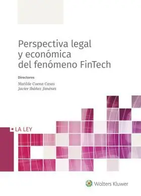 Perspectiva Legal y Económica del Fenomeno Fintech