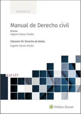 Manual de Derecho Civil Vii. Derecho de Daños