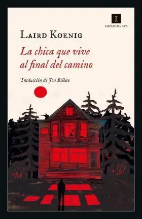 La Chica que Vive Al Final del Camino