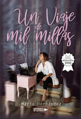 Un Viaje de Mil Millas