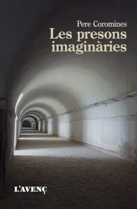 Presons Imaginàries, les