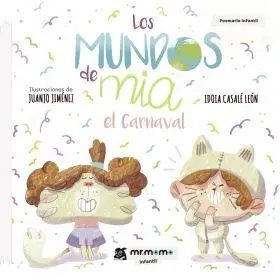 Los Mundos de mia. El Carnaval