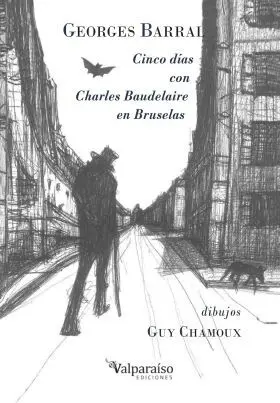 Cinco Dias con Charles Baudelaire en Bruselas