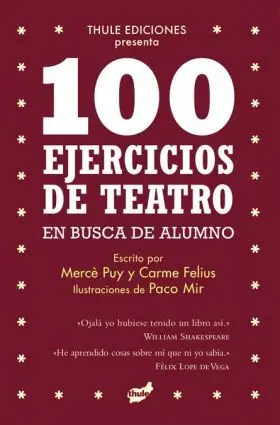 100 Ejercicios de Teatro en Busca de Alumno