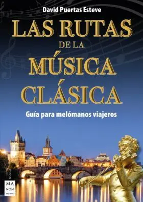 Rutas de la Musica Clasica, las