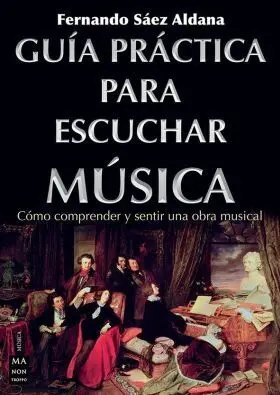 Guia Practica para Escuchar Musica
