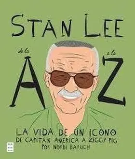 Stan Lee de la a a la Z