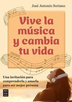 Vive la Musica y Cambia tu Vida