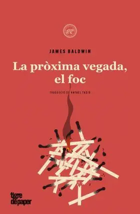 La Proxima Vegada, el Foc