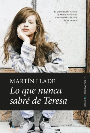 Lo que Nunca Sabre de Teresa