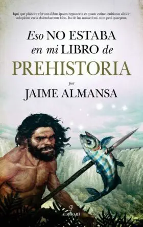 Eso no Estaba en mi Libro de Prehistoria