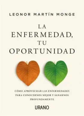Enfermedad, tu Oportunidad, la