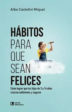 Habitos para que Sean Felices