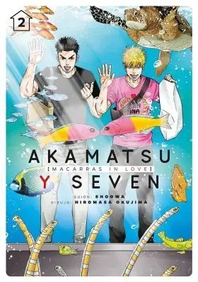 Akamatsu y Seven, Macarras In Love, Vol. 2