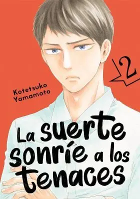La Suerte Sonrie a los Tenaces, Vol. 2
