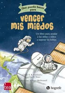 Que Puedo Hacer para Vencer Mis Miedos