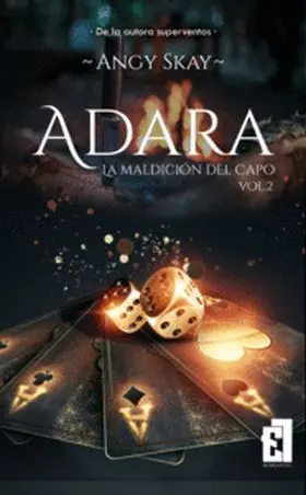 Adara: la Maldición del Capo Vol. 2