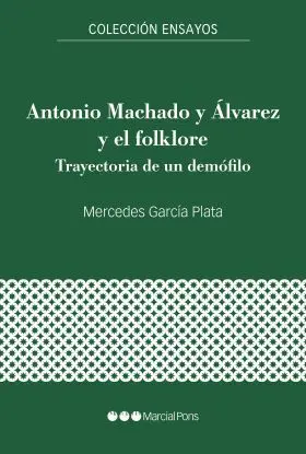 Antonio Machado y Alvarez y el Folklore