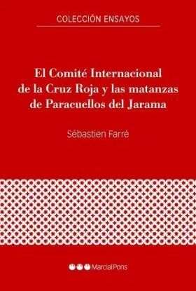 Comite Internacional de la Cruz Roja y las Matanzas de Paracuellos del Jarama, e