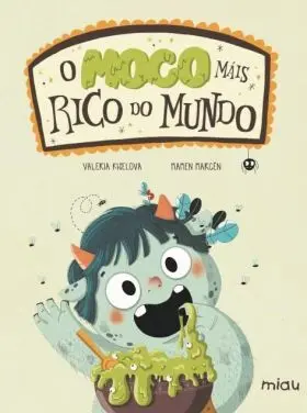O Moco Máis Rico Do Mundo