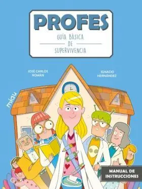 Profes: Guia Basica de Supervivencia