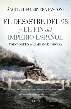 Desastre del 98 y el Fin del Imperio Español, el