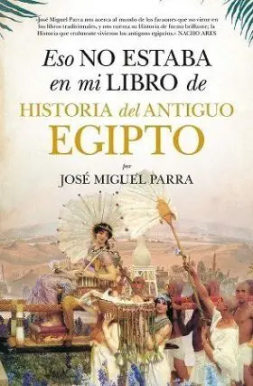 Eso no Estaba (Leb) Hist. Del Antiguo Egipto