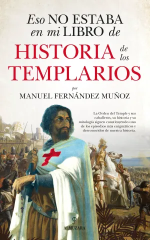 Eso no Estaba... hist. De los Templarios