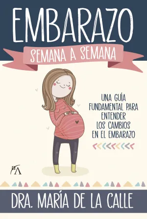 Embarazo Semana a Semana,El