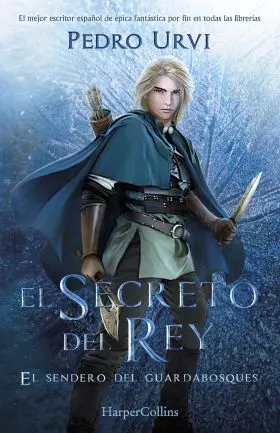 Secreto del Rey, el (El Sendero del Guardabosques 2)